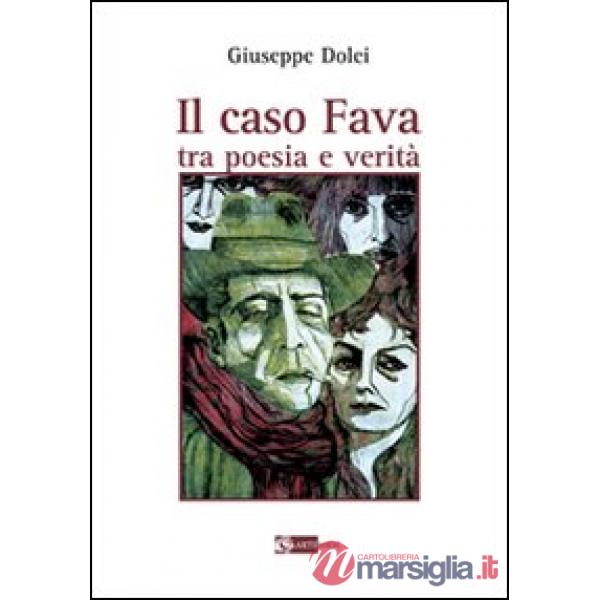 Caso Fava. Tra poesia e verità (Il)