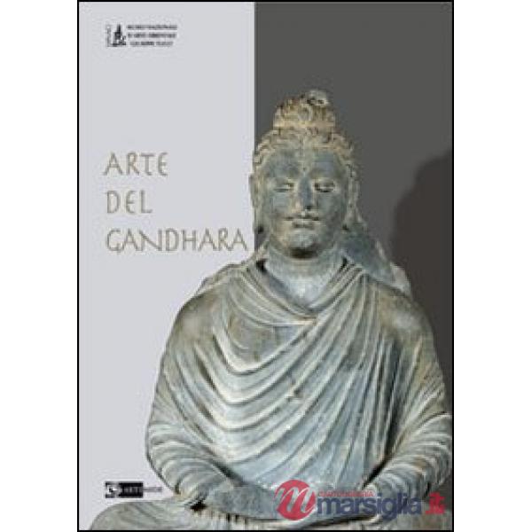 Arte del Gandhara. Ediz. illustrata