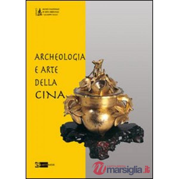 Archeologia e arte della Cina