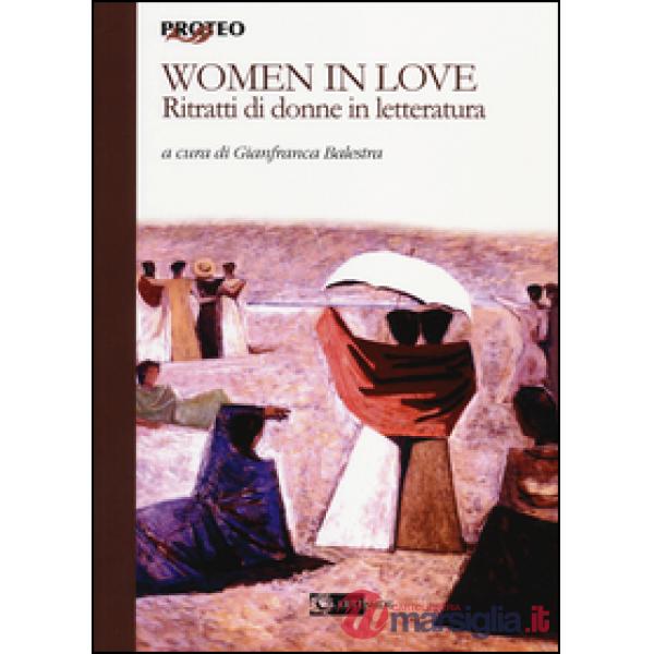 Women in love. Ritratti di donne in letteratura