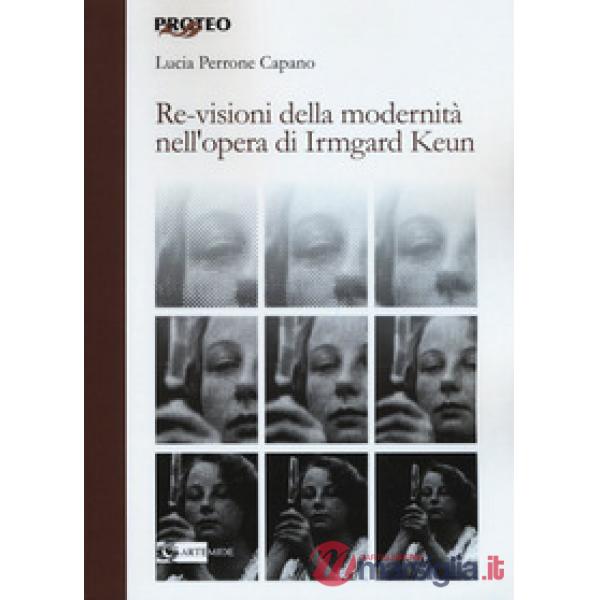 Re-visioni della modernità. L'opera di Irmgard Keun