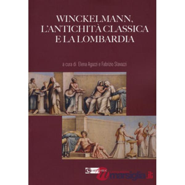 Winckelmann, l'antichità classica e la Lombardia