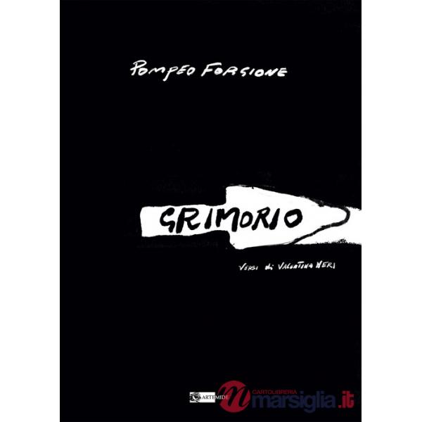 Grimorio. Ediz. illustrata