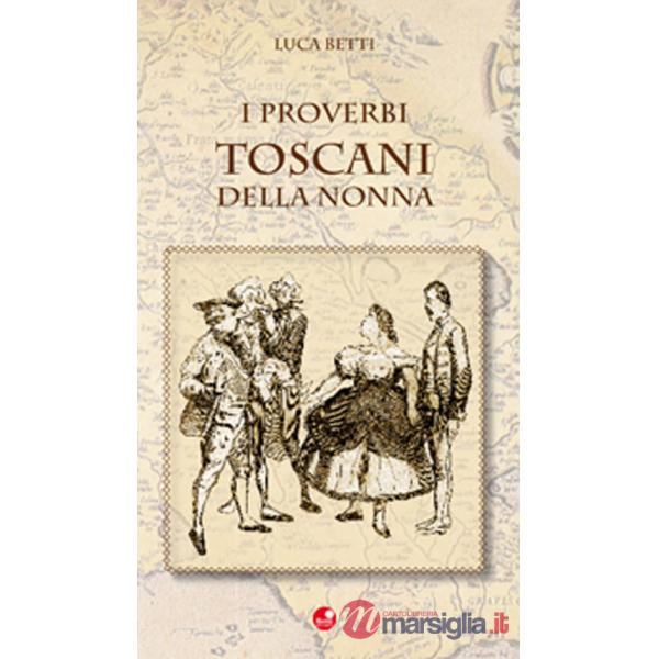 Proverbi toscani della nonna