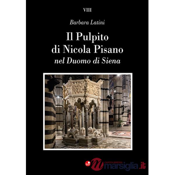 Pulpito di Nicola Pisano nel Duomo di Siena (Il)