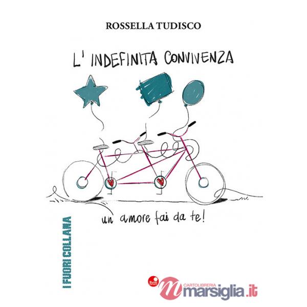 Indefinita convivenza. Un amore fai da te (L')