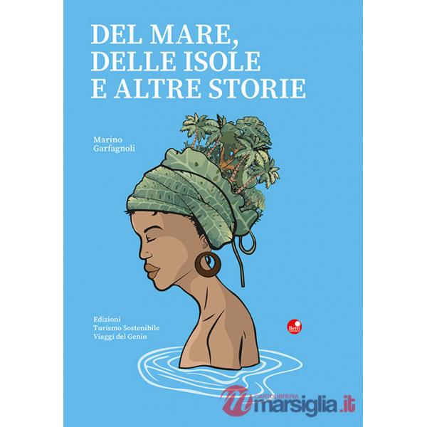 Del mare, delle isole e altre storie