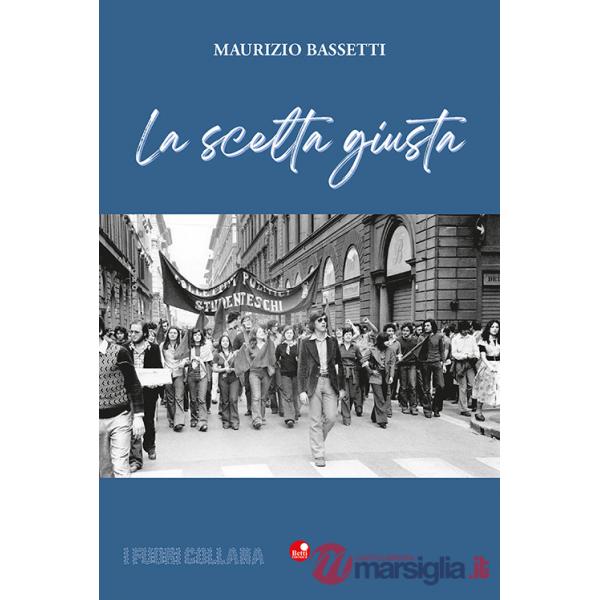Scelta giusta (La)