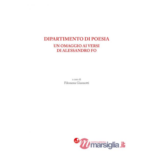 Dipartimento di poesia. Un omaggio ai versi di Alessandro Fo