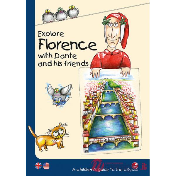 Explore Florence with Dante and his friends