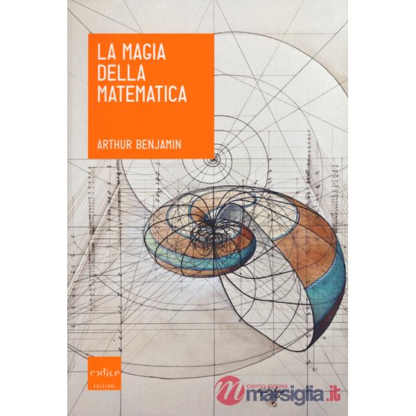 Magia della matematica (La)