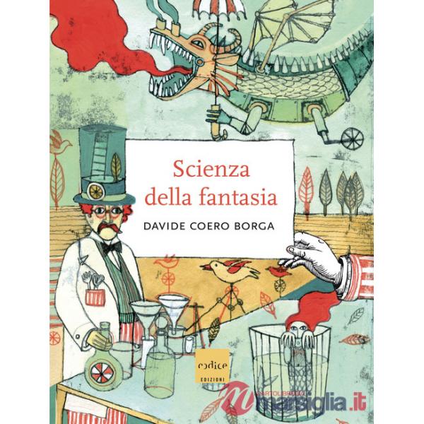 Scienza della fantasia (La)