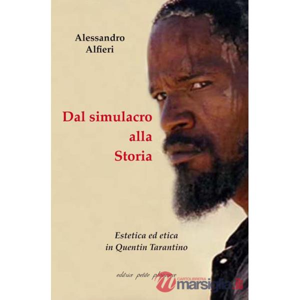 Dal simulacro alla storia. Estetica ed etica in Quentin Tarantino