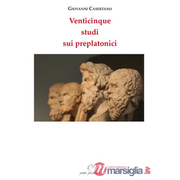 Venticinque studi sui preplatonici