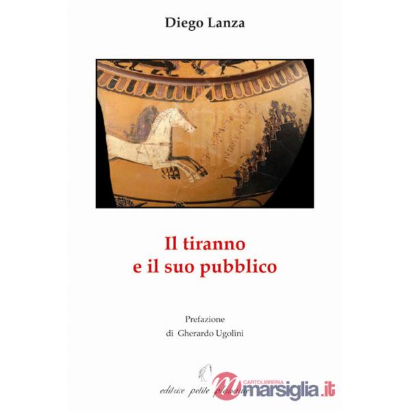 Tiranno e il suo pubblico (Il)