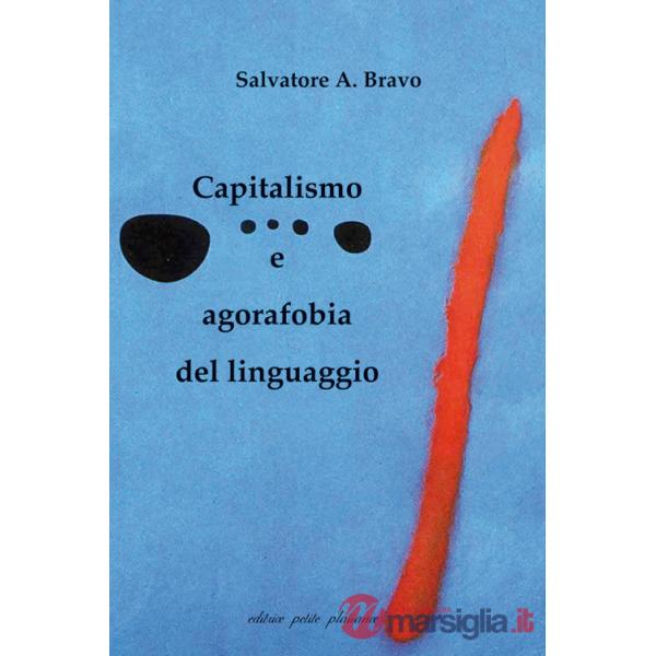 Capitalismo e agorafobia del linguaggio