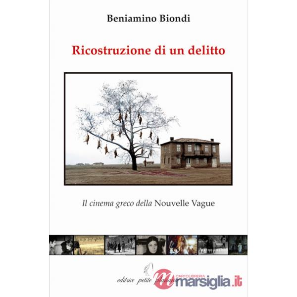 Ricostruzione di un delitto. Il cinema greco della Nouvelle Vague