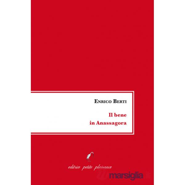 Bene in Anassagora (Il)