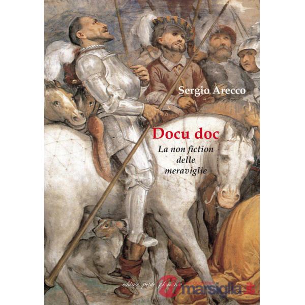 Docu doc. La non fiction delle meraviglie