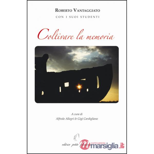 Coltivare la memoria