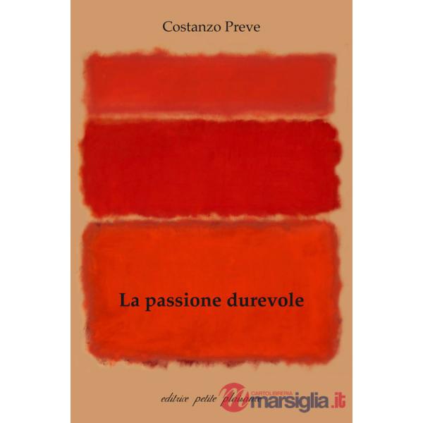 Passione durevole. Oltre la nostra particolarità, per un nuovo inizio (La)
