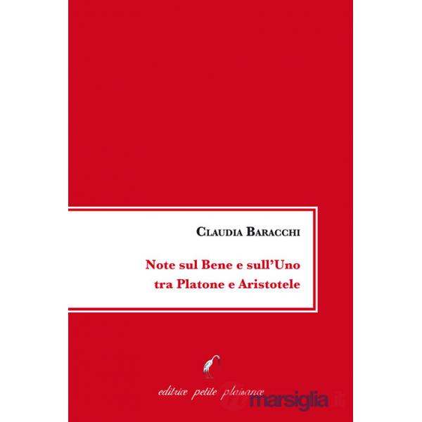Note sul bene e sull'uno tra Platone e Aristotele