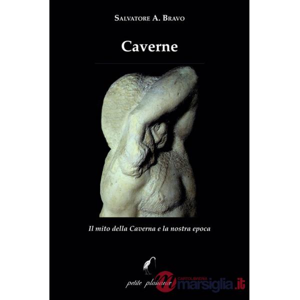 Caverne. Il mito della caverna e la nostra epoca
