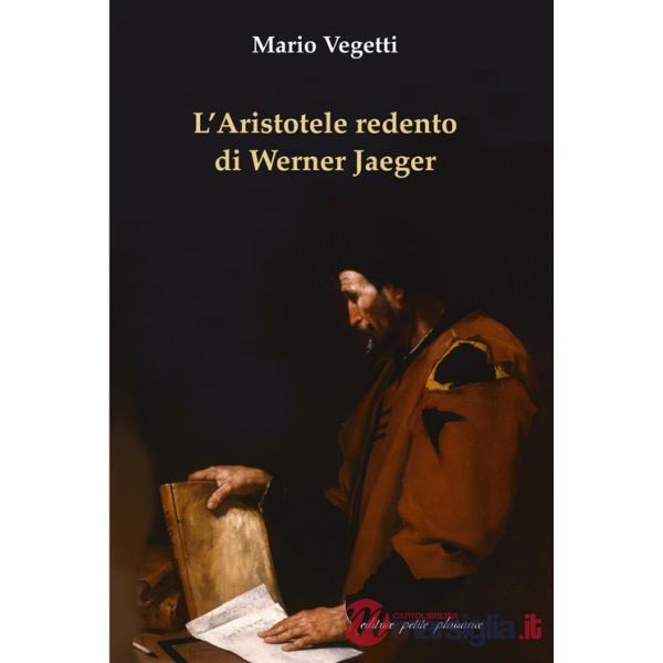 Aristotele redento di Werner Jaeger (L')
