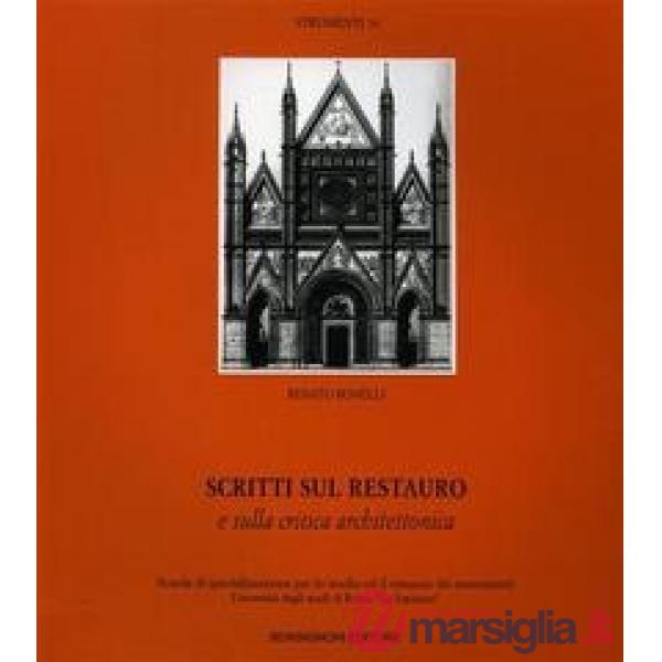Scritti sul restauro e sulla critica architettonica