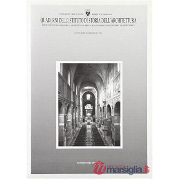 Quaderni dell'Istituto di storia dell'architettura. Nuova serie. Vol. 22