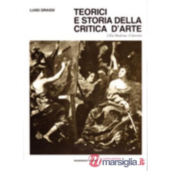 Teorici e storia della critica d'arte. Vol. 2: L'Età moderna: il Seicento