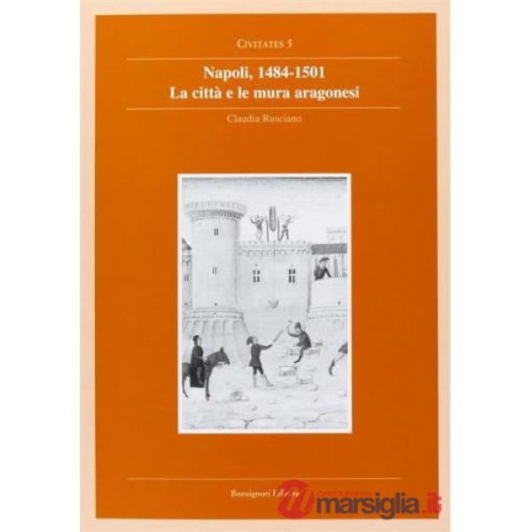 Città e le mura aragonesi (La)