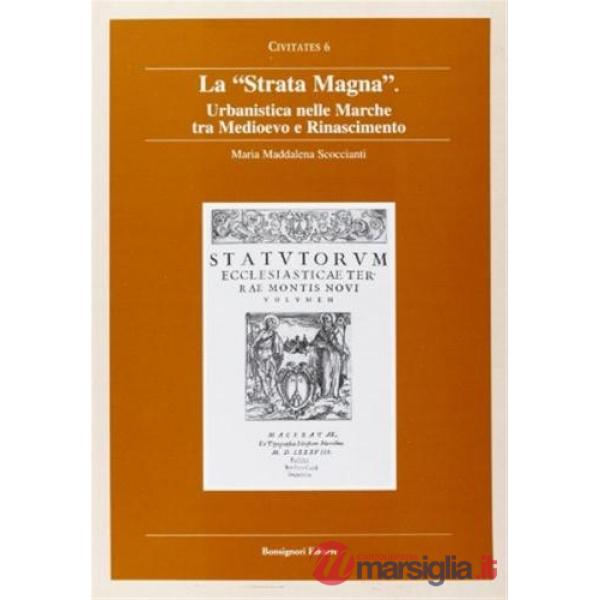 Urbanistica medievale nelle Marche