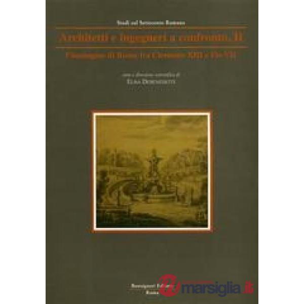 Architetti e ingegneri a confronto. Ediz. illustrata. Vol. 2