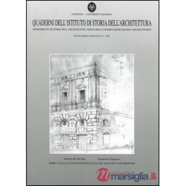 Quaderni dell'Istituto di storia dell'architettura. Nuova serie. Vol. 53