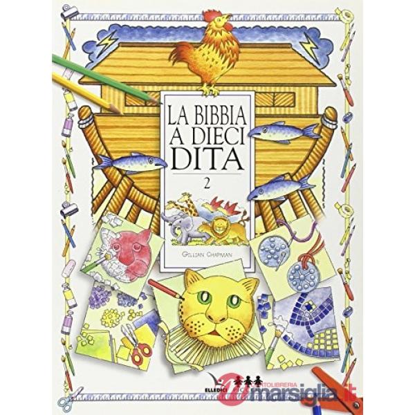 BIBBIA A DIECI DITA. IDEE E ATTIVITA' SULLE STORIE BIBLICHE PER RAGAZZ