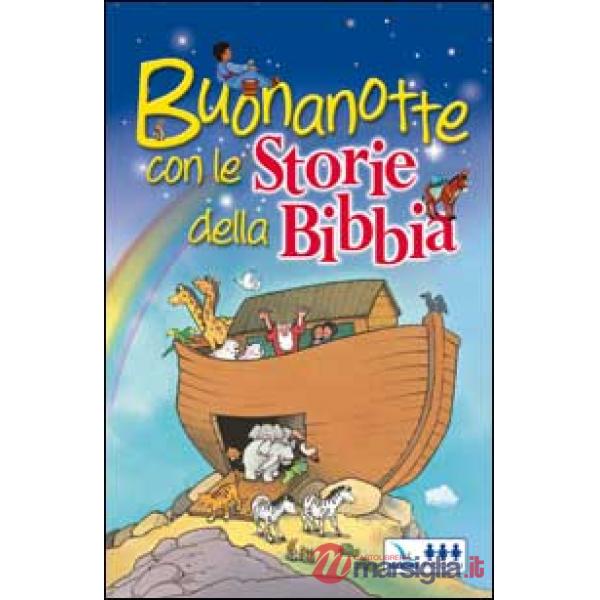 BUONANOTTE CON LE STORIE DELLA BIBBIA