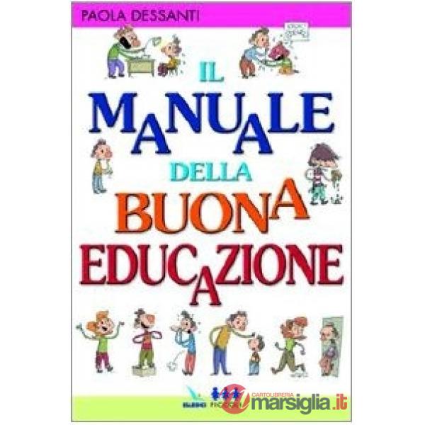 Manuale della buona educazione (Il)