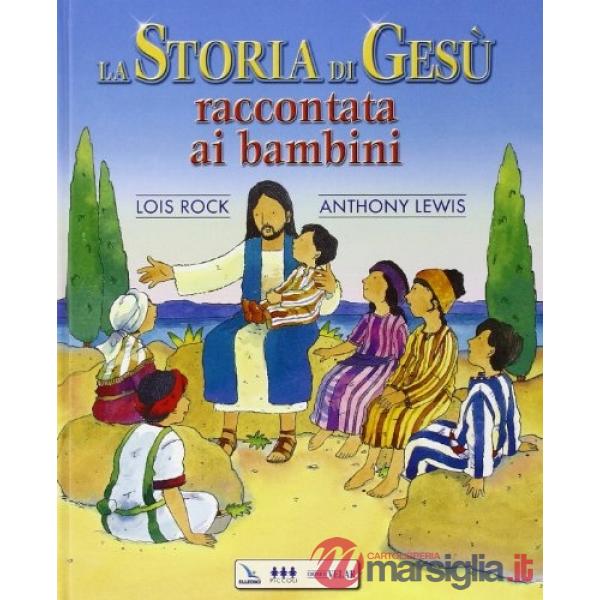 STORIA GESU' RACCONTATA BAMBINI