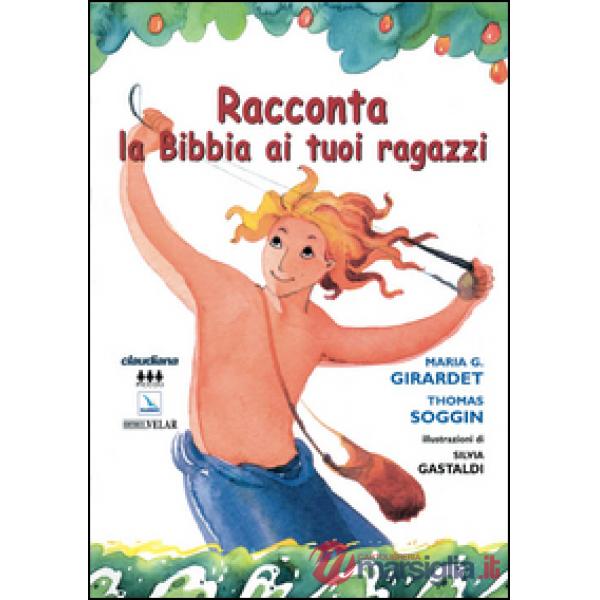 RACCONTA BIBBIA TUOI RAGAZZI