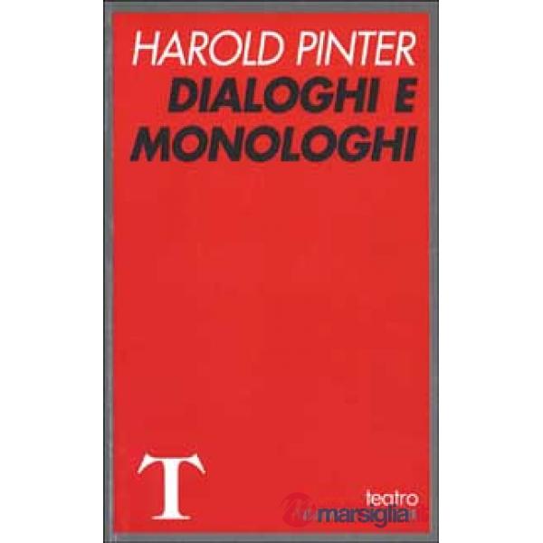 Dialoghi e monologhi