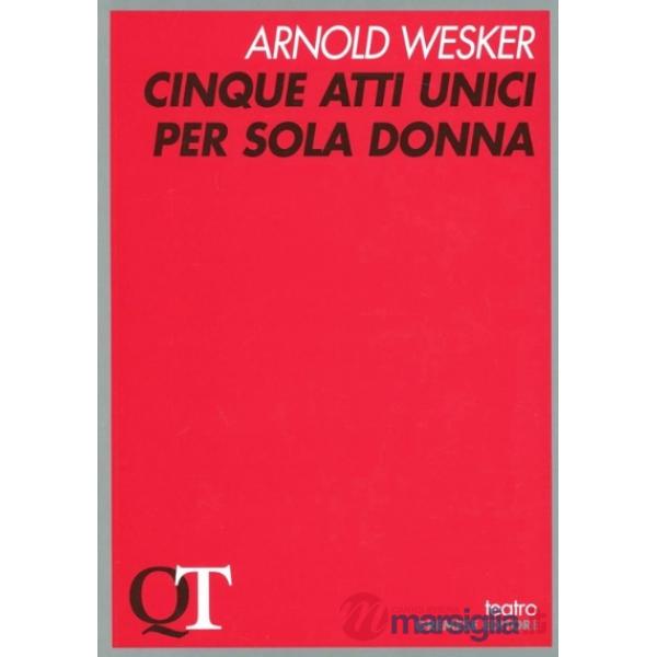 Cinque atti unici per sola donna