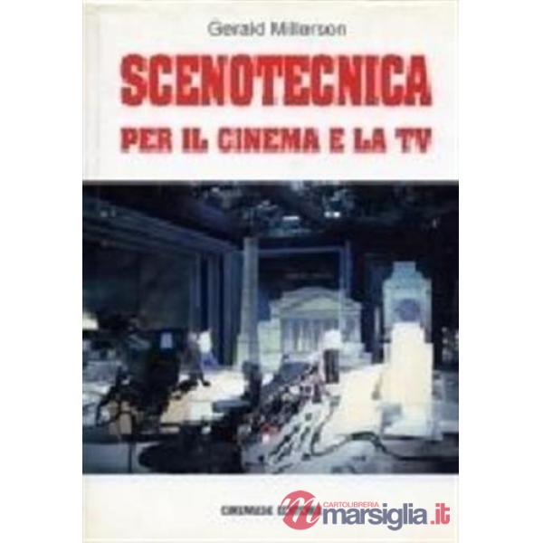 Scenotecnica per il cinema e la Tv