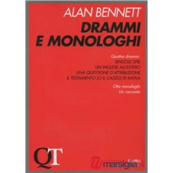 Drammi e monologhi