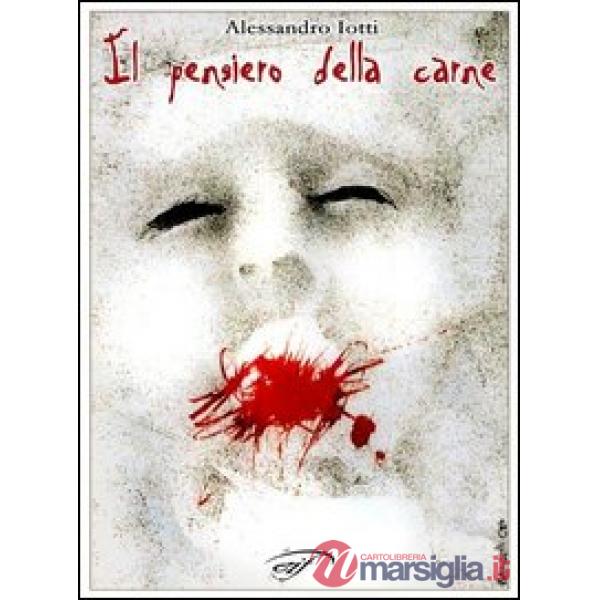 Pensiero della carne (Il)