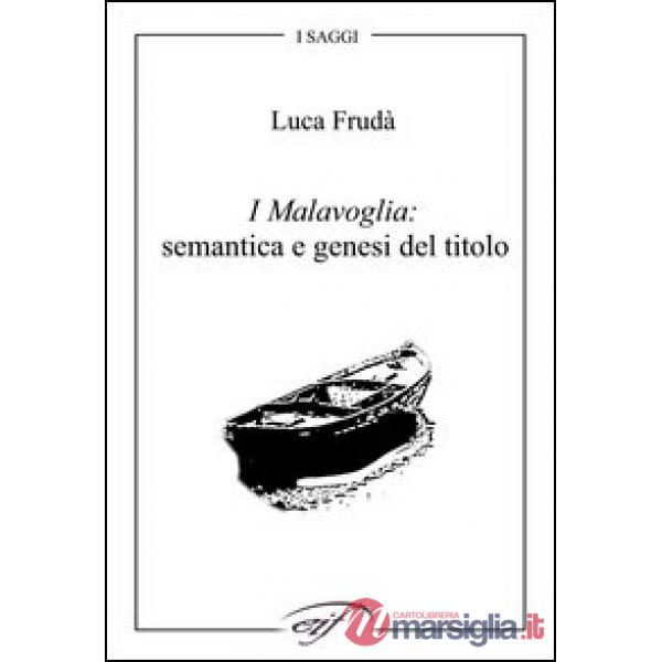 Malavoglia: semantica e genesi del titolo (I)