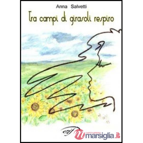 Tra i campi di girasole respiro