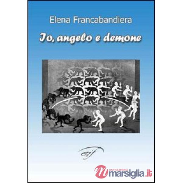 Io, angelo e demone