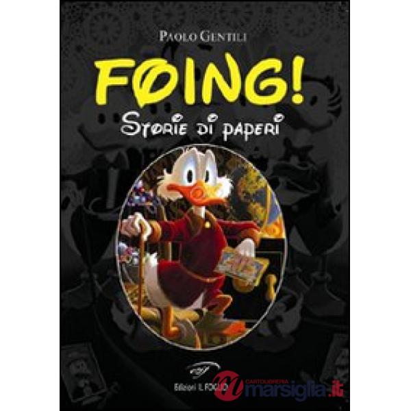 Foing! Storie di paperi