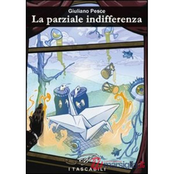 Parziale indifferenza (La)